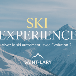 ski experience Saint-Lary Evolution 2